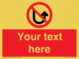 Custom prohibition No u turns